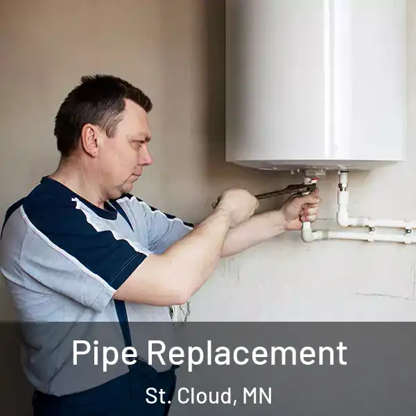  Pipe Replacement St. Cloud, MN